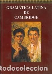 Libros: Gram&aacute;tica latina de Cambridge - Griffin, R. M.; Hern&aacute;ndez Vizuete, Jos&eacute;