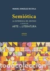 Libros: Semi&oacute;tica - Gonz&aacute;lez de &Aacute;vila, Manuel - Foto 1