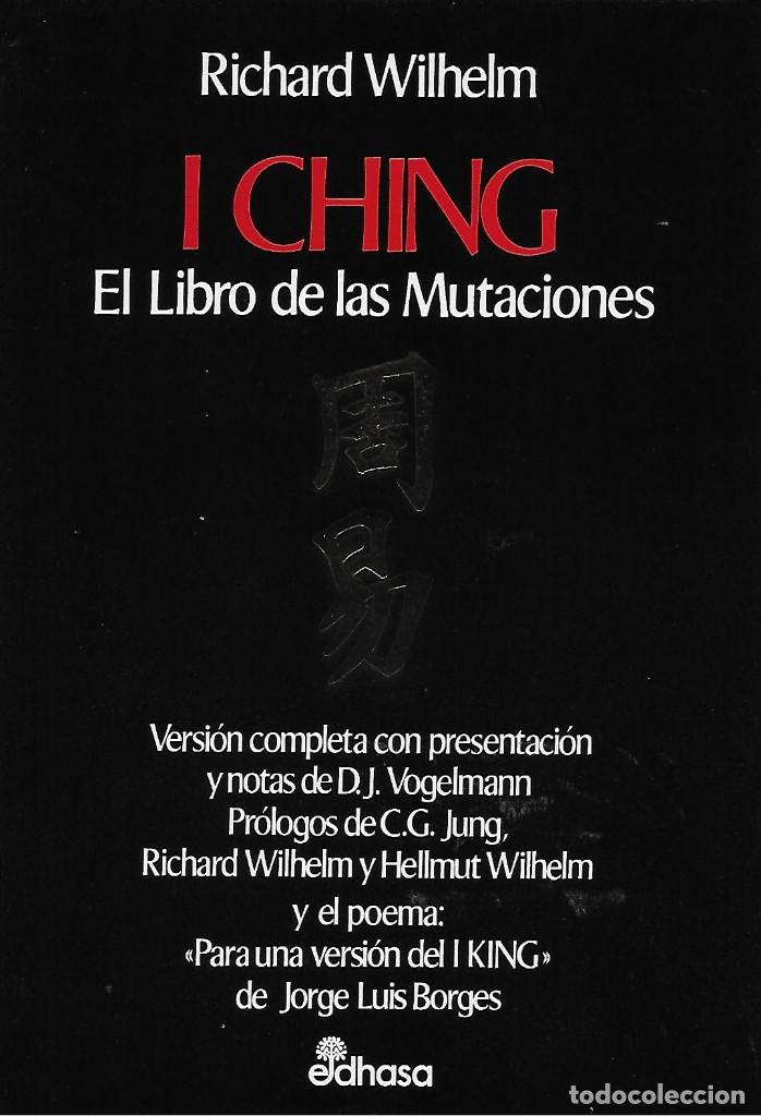Libros: I CHING. EL LIBRO DE LAS MUTACIONES. RICHARD WILHELM - Foto 1