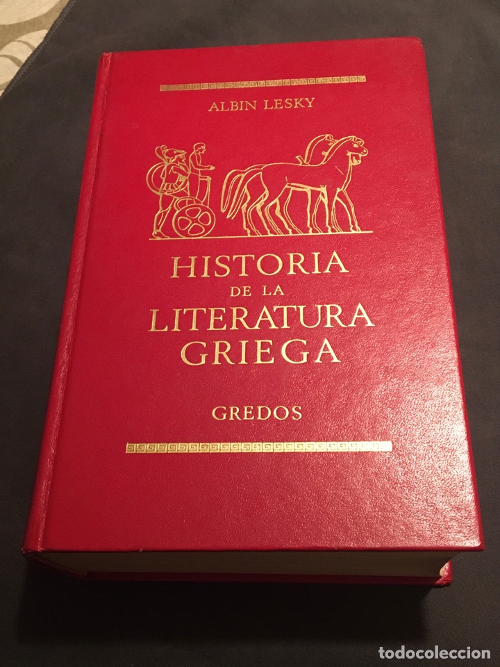 HISTORIA DE LA LITERATURA GRIEGA , DE ALBIN LESKY. EDITORIAL GREDOS (Libros Nuevos - Humanidades - Filología)