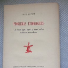 Libros: FRITZ KRUGER. PROBLEMAS ETIMOLOGICOS.. Lote 313786723