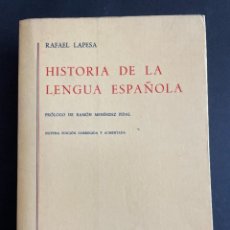 Libros: RAFAEL LAPESA. HISTORIA DE LA LENGUA ESPAÑOLA. GREDOS. MADRID, 1.984. Lote 316234913