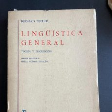 Libros: BERNARD POTTIER. LINGÜÍSTICA GENERAL. GREDOS. MADRID, 1.977. Lote 316419598