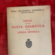 Libros: ESBOZO DE UNA NUEVA GRAMÁTICA DE LA LENGUA ESPAÑOLA. REAL ACADEMIA. 1978. Lote 328422653