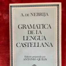 Libros: A. DE NEBRIJA. GRAMÁTICA DE LA LENGUA CASTELLANA. EDITORA NACIONAL, 1981. Lote 328425388