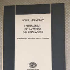 Libros: I FONDAMENTI DELLA TEORIA DEL LINGUAGGIO. LOUIS HJELMSLEV. Lote 364249741