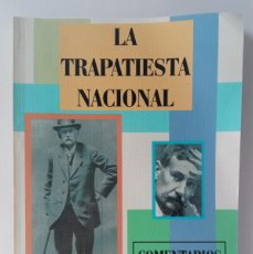 Libros: LA TRAPATIESTA NACIONAL, FERMÍN EZPELETA. Lote 365860366
