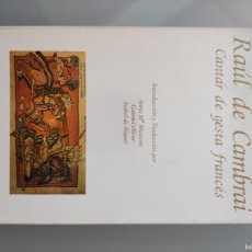 Libros: RAÚL DE CAMBRAI. CANTAR DE GESTA FRANCÉS. Lote 374948309