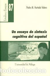 Libros: Un ensayo de sintaxis cognitiva del espa&ntilde;ol - Hurtado Valero, Pedro Manuel.
