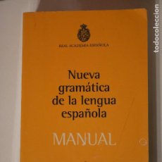 Libros: MANUAL: NUEVA GRAMÁTICA DE LA LENGUA ESPAÑOLA RAE. Lote 401928814