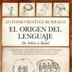 Libros: EL ORIGEN DEL LENGUAJE - ANTONIO BENÍTEZ BURRACO. Lote 403230684