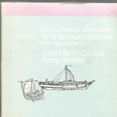 Libri: DOCUMENTS D'HISTÒRIA DE LA LLENGUA CATALANA - JOAN MARTÍ I CASTELL