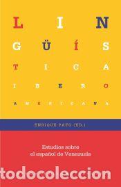 Libros: Estudios sobre el espa&ntilde;ol de Venezuela - ENRIQUE PATO