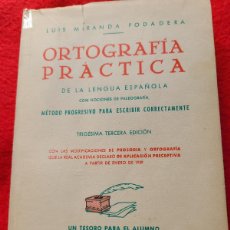 Libros: ORTOGRAFÍA PRÁCTICA DE LA LENGUA ESPAÑOLA. LUIS MIRANDA PODADERA