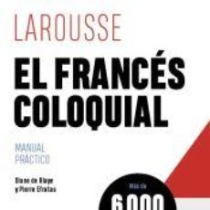 Libros: EL FRANCÉS COLOQUIAL - EFRATAS, PIERRE; DE BLAYE, DIANE