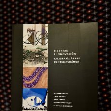 Libros: CALIGRAFÍA ÁRABE CONTEMPORÁNEA LIBERTAD E INNOVACIÓN 2010