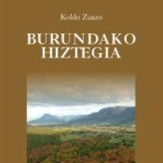 Libros: BURUNDAKO HIZTEGIA - ZUAZO ZELAIETA, KOLDO
