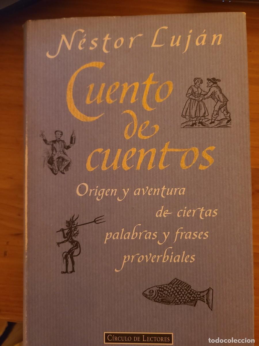 Libros: Cuento de cuentos. N&eacute;stor Luj&aacute;n - Foto 1