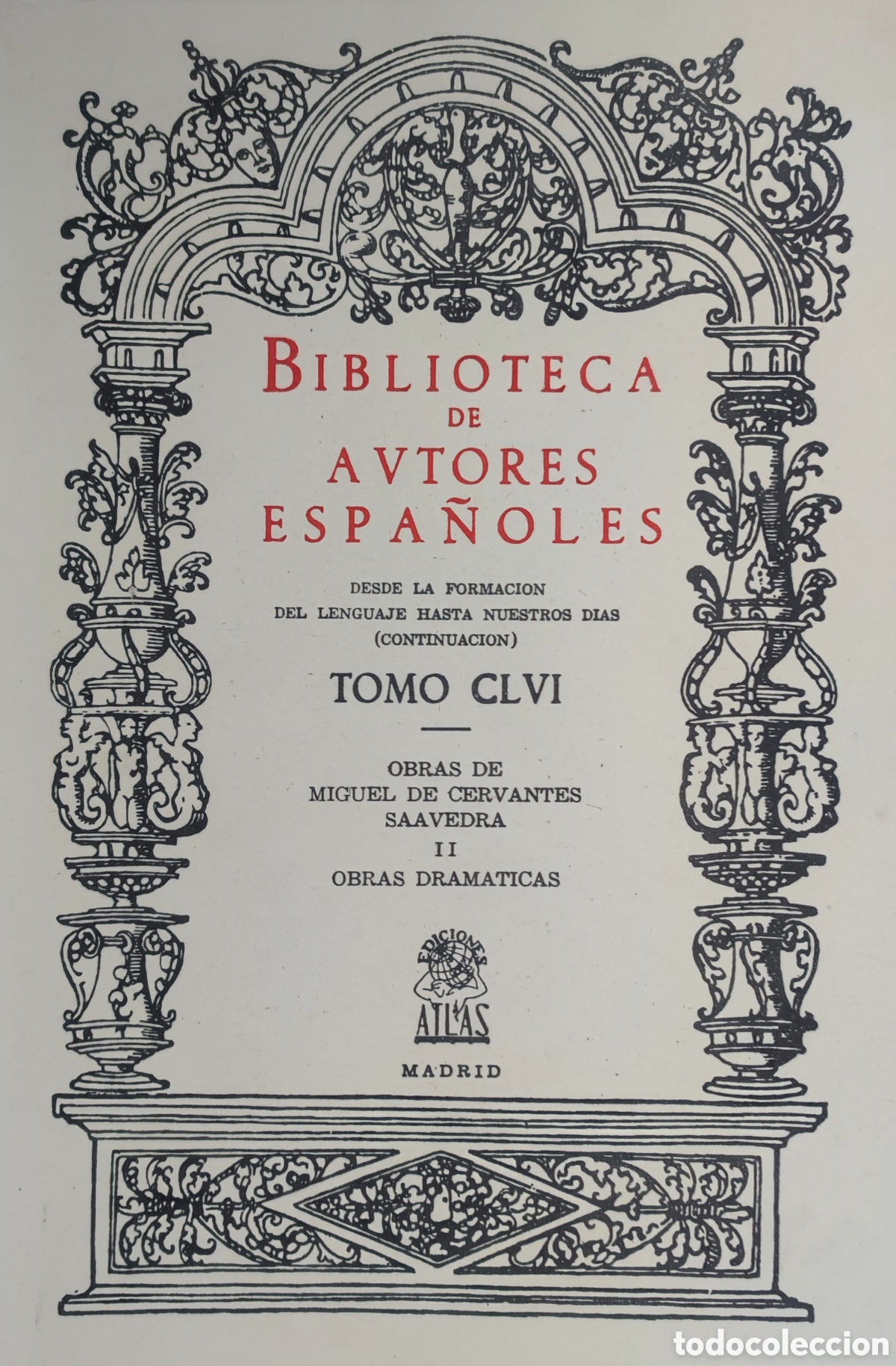 Libros: Miguel de Cervantes. Obras dram&aacute;ticas - Foto 1