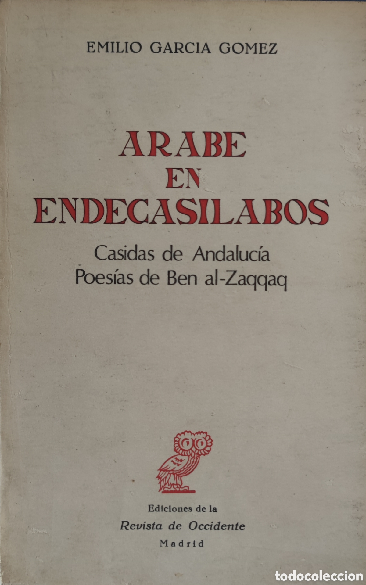Libros: Emilio Garc&iacute;a G&oacute;mez. &Aacute;rabe en endecas&iacute;labos