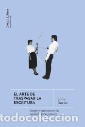 Libros: El arte de traspasar la escritura - Ruvira, Sof&iacute;a