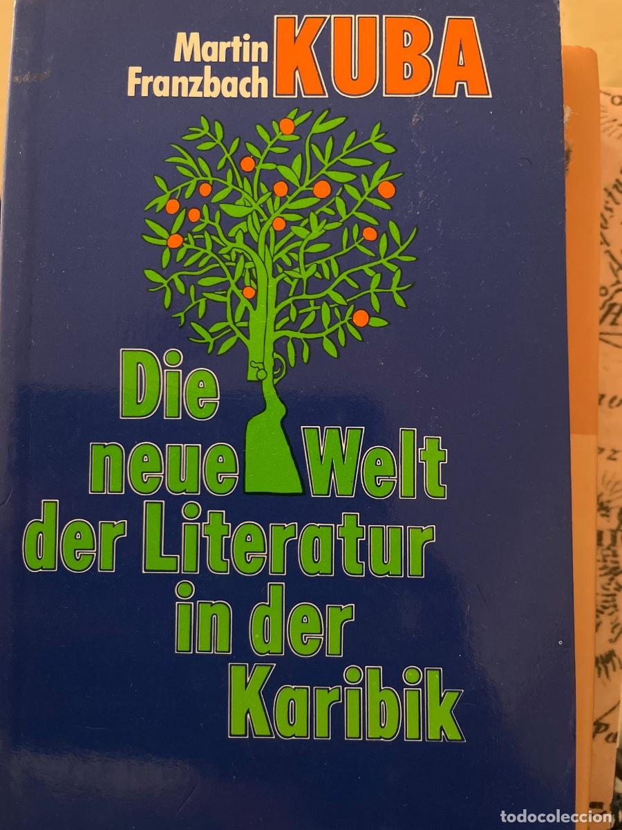 Libros: Martin Franzbach: Kuba. Die neue Welt der Literatur in der Karibik. Pagl-Rugenstein