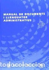Libros: MANUAL DE DOCUMENTS I LLENGUATGE ADMINISTRATIUS - AAVV