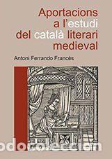 Libros: APORTACIONES A L&acute;ESTUDIO DEL CATALA - Varios autores