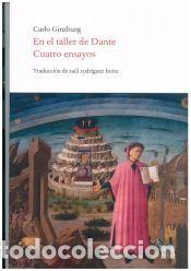 Libros: EN EL TALLER DE DANTE. CUATRO ENSAYOS - CARLO GINZBURG
