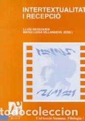 Libros: Intertextualitat i recepci&oacute; - Madrid, Mercedes; Verjat, Alain; Villanueva Alfonso, Mar&iacute;a Luisa