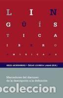 Libros: Marcadores del discurso: de la descripci&oacute;n a la definici&oacute;n. - Loureda Lamas, &Oacute;scar; Aschenberg,