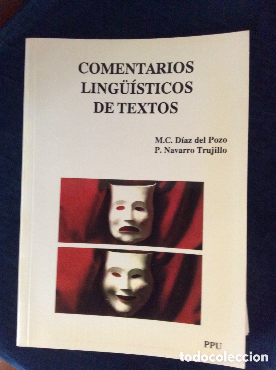 Libros: COMENTARIOS LING&Uuml;ISTICOS DE TEXTOS. M.C. DIAZ DEL POZO . P. NAVARRO TRUJILLO