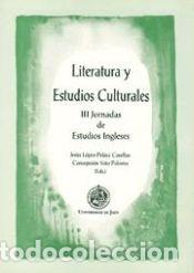 Libri: Literatura y estudios culturales - Jornadas de Estudios Ingleses ; L&oacute;pez-Pel&aacute;ez Casellas, Jes&uacute;s;
