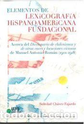 Libri: Elementos de lexicograf&iacute;a hispanoamericana fundacional - Ch&aacute;vez Fajardo, Soledad