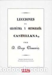 Libros: Lecciones de gram&aacute;tica y ortograf&iacute;a castellana - Clemenc&iacute;n Vi&ntilde;as, Diego