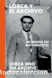 Libros: Lorca y el archivo: memoria en movimiento - Autores, Varios