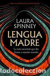 Libros: Lengua madre - Spinney, Laura