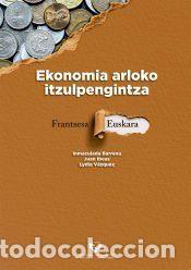 Libros: Ekonomia arloko itzulpengintza. Frantsesa - Euskara - V&Dagger;zquez, Lydia; Ibeas Altamira, Juan;