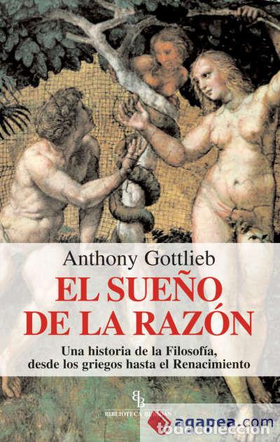 Libros: SUE&yen;O DE LA RAZON, EL - GOTTLIEB,ANTHONY - Foto 1