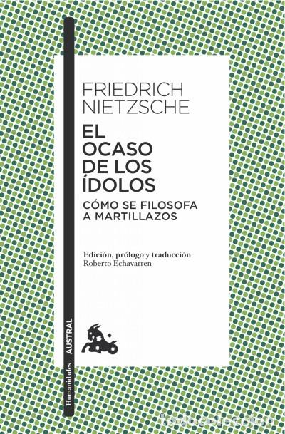 Libros: El ocaso de los &iacute;dolos - Nietzsche, Friedrich - Foto 1