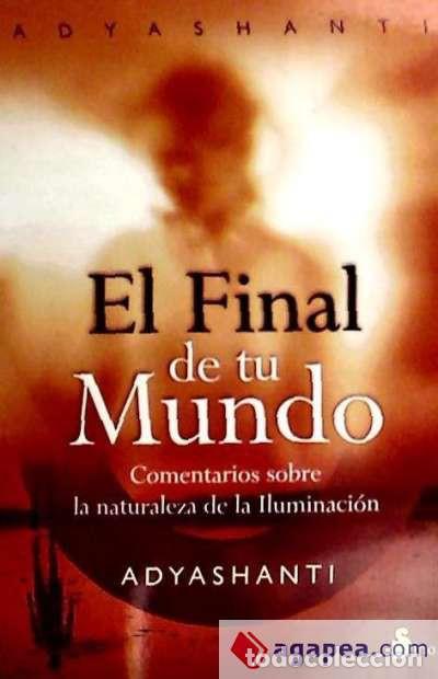 Livres: FINAL DE TU MUNDO, EL - ADYASHANTI