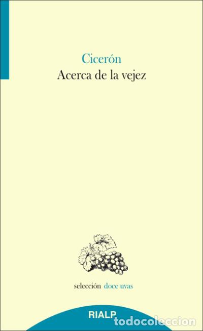 Libros: Acerca de la vejez - Cicer&oacute;n, Marco Tulio - Foto 1