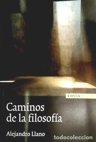 Libros: CAMINOS DE LA FILOSOFIA - LLANO,ALEJANDRO - Foto 1