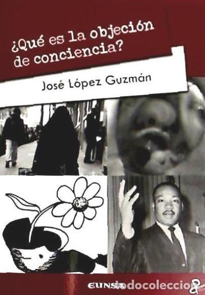 Libros: QUE ES LA OBJECION DE CONCIENCIA - LOPEZ GUZMAN,JOSE - Foto 1