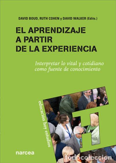 Livres: APRENDIZAJE A PARTIR DE LA EXPERIENCIA, EL. Interpretar lo vital y cotidiano como fuente de
