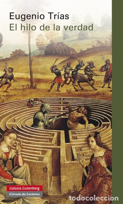 Libros: El hilo de la verdad - Eugenio Tr&iacute;as - Foto 1