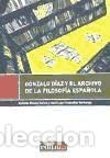 books: Gonzalo d&iacute;az y el archivo e la filosof&iacute;a espa&ntilde;ola - JOS&Eacute; LUIS VILLACA&Ntilde;AS BERLANGA; RIVERA