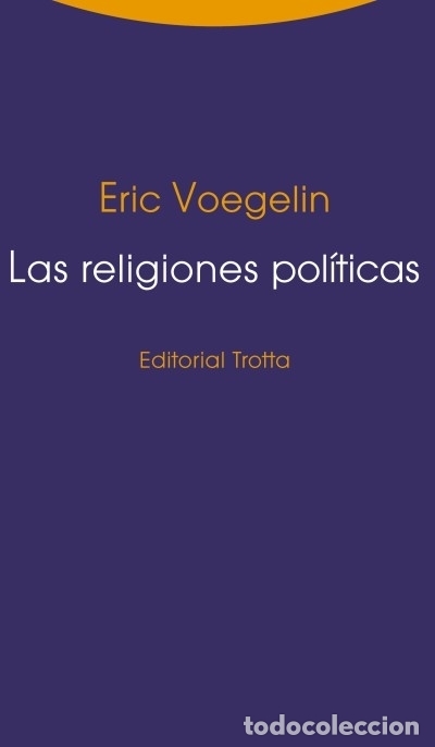 B&uuml;cher: Las religiones pol&iacute;ticas - Voegelin, Eric; Abella Mart&iacute;nez, Manuel (tr.)