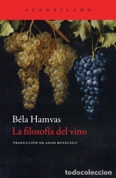 Libros: La filosof&iacute;a del vino - B&eacute;la Hamvas - Foto 1