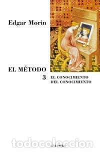 Libros: El M&eacute;todo 3 - Edgar Morin - Foto 1